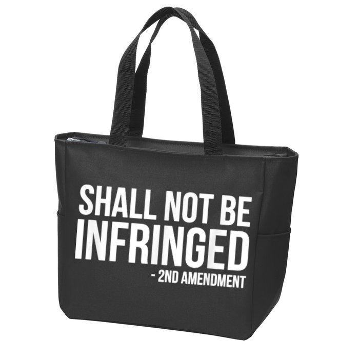 Shall Not Be Infringed 2nd Amendment Rights Zip Tote Bag