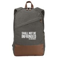 Shall Not Be Infringed 2nd Amendment Rights Cotton Canvas Backpack