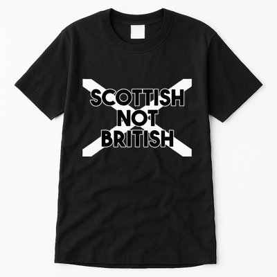 Scottish Not British Scottish Independence Tall T-Shirt