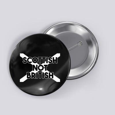 Scottish Not British Scottish Independence Button