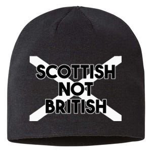 Scottish Not British Scottish Independence Sustainable Beanie