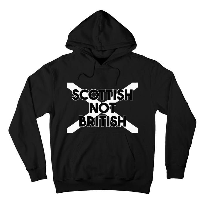 Scottish Not British Scottish Independence Tall Hoodie