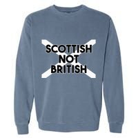 Scottish Not British Scottish Independence Garment-Dyed Sweatshirt