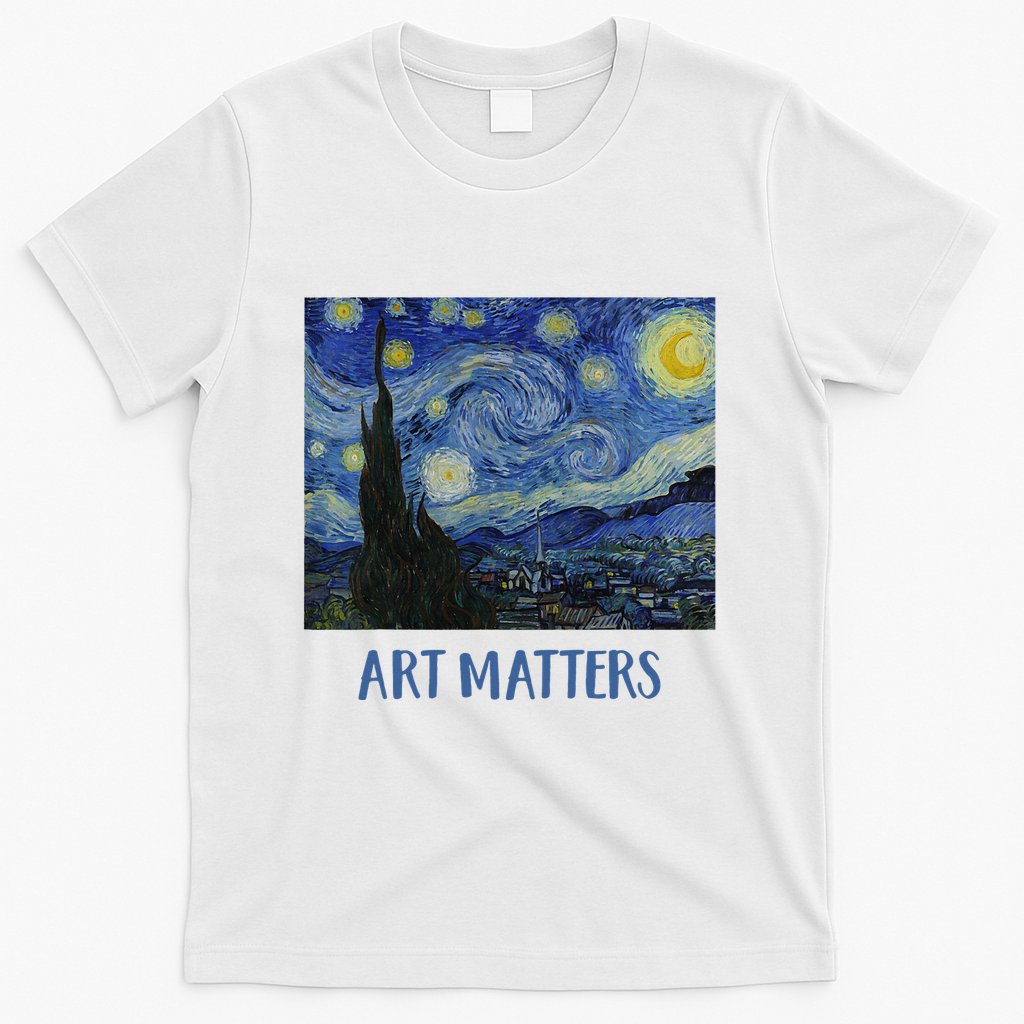Starry Night By Vincent Van Gogh Art Matters T-Shirt