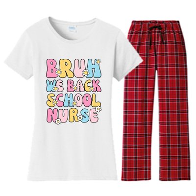 School Nurse Back School Bruh We Back School Nurse Funny Women's Flannel Pajama Set