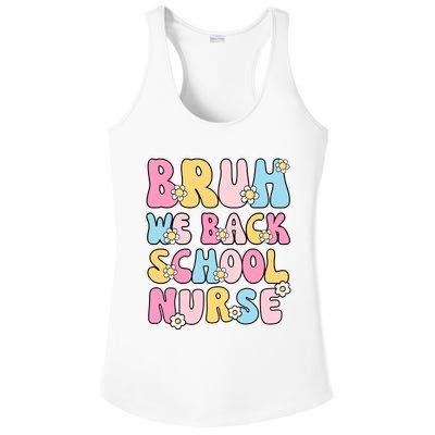 School Nurse Back School Bruh We Back School Nurse Funny Ladies PosiCharge Competitor Racerback Tank