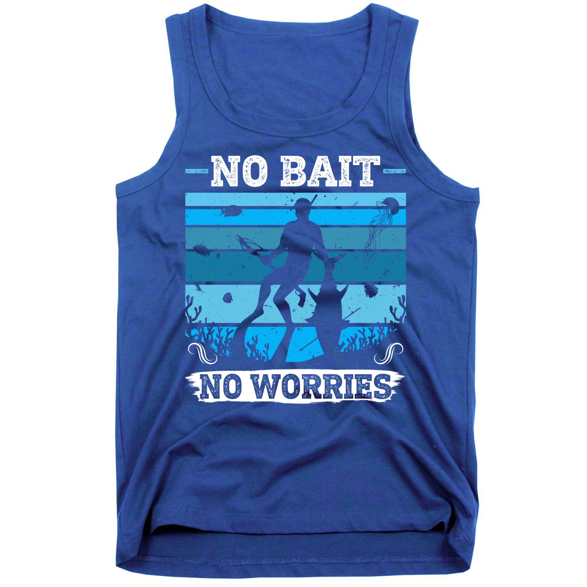 Spearfishing No Bait No Problem Dive Fish Hunt Spear Fishes Gift Tank Top