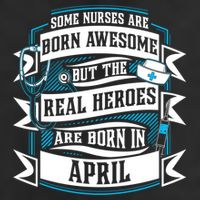 Some Nurses Born Awesome But Real Heroes Born In April Funny Gift Garment-Dyed Fleece Hoodie