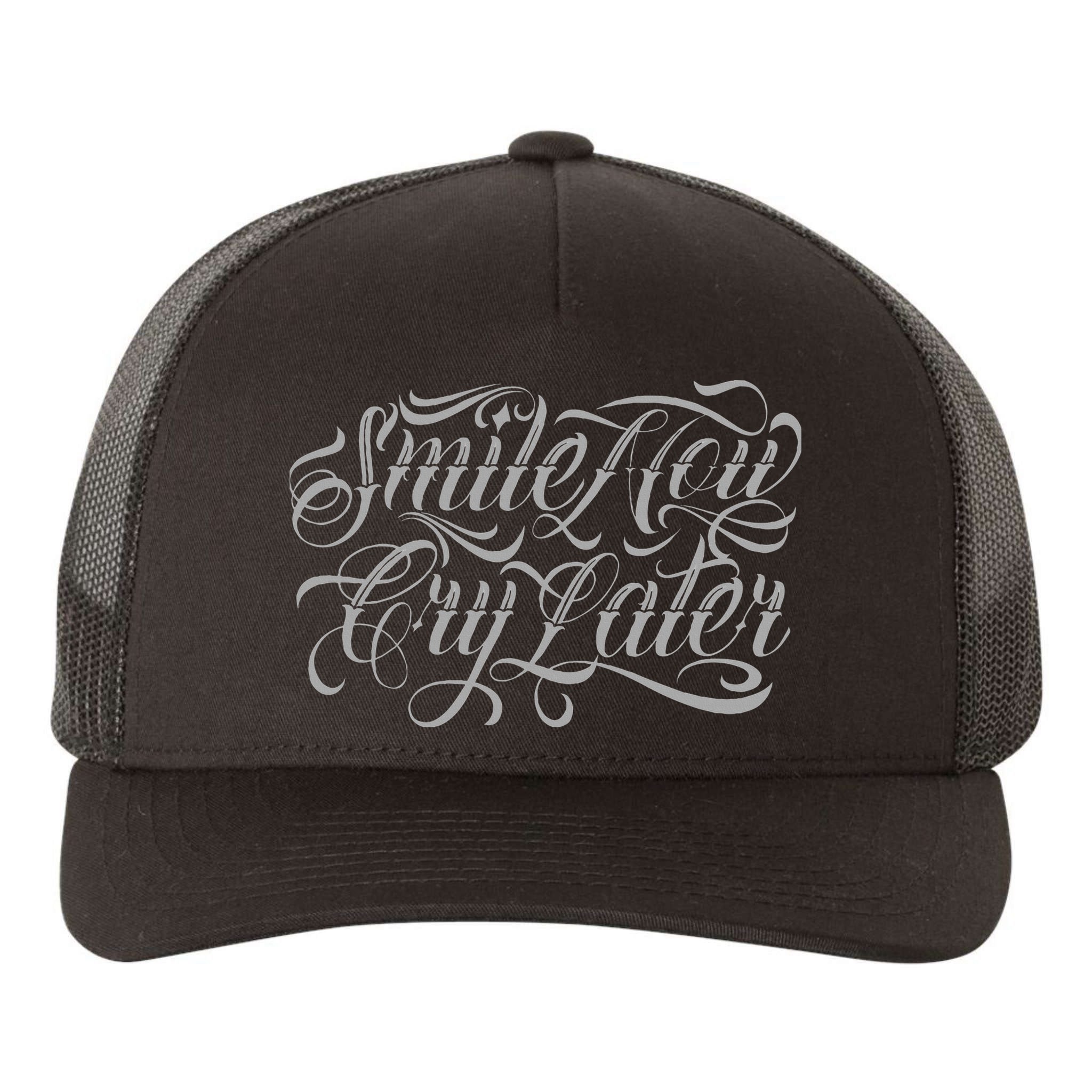 Smile Now Cry Later Tattoo Chicano Lettering Yupoong Adult 5-Panel Trucker Hat