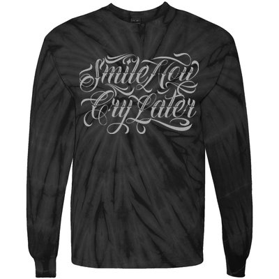 Smile Now Cry Later Tattoo Chicano Lettering Tie-Dye Long Sleeve Shirt