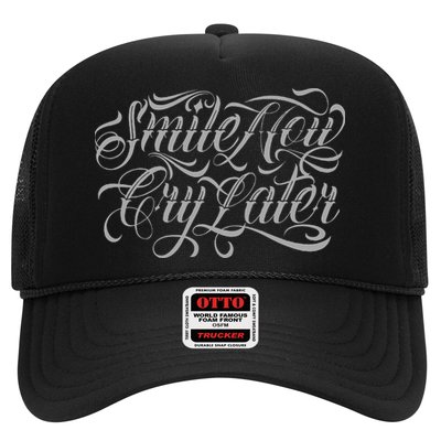 Smile Now Cry Later Tattoo Chicano Lettering Trucker Hat