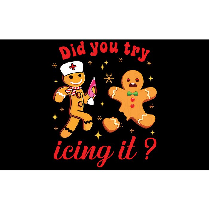 School Nurse Christmas Gingerbread Did You Try Icing It Bumper Sticker