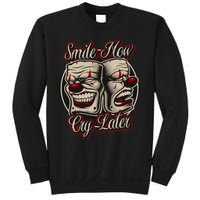 Smile Now Cry Later Drama Masks Sweatshirt