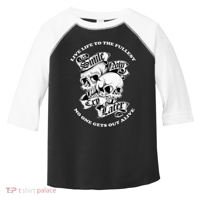 Smile Now Cry Later Toddler Fine Jersey T-Shirt