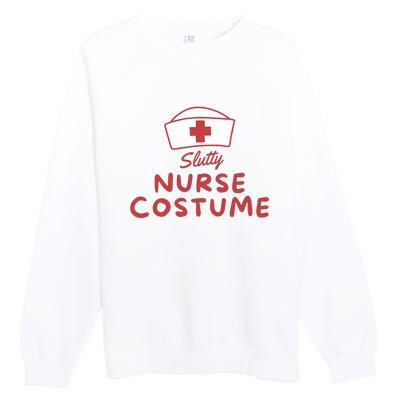 Slutty Nurse Costume Premium Crewneck Sweatshirt