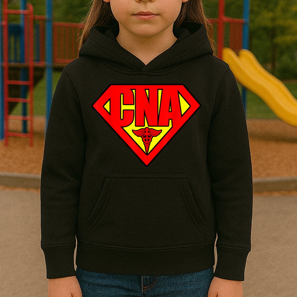 Super Nurse CNA National Nursing Assistants Nurse Hero Kids Hoodie
