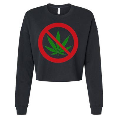 Say No Cannabis Anti Marijuana Design Retro Anti Weed Cropped Pullover Crew