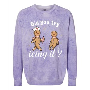 School Nurse Christmas Did You Try Icing It Gingerbread Colorblast Crewneck Sweatshirt