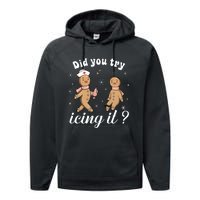 School Nurse Christmas Did You Try Icing It Gingerbread Performance Fleece Hoodie