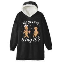 School Nurse Christmas Did You Try Icing It Gingerbread Hooded Wearable Blanket