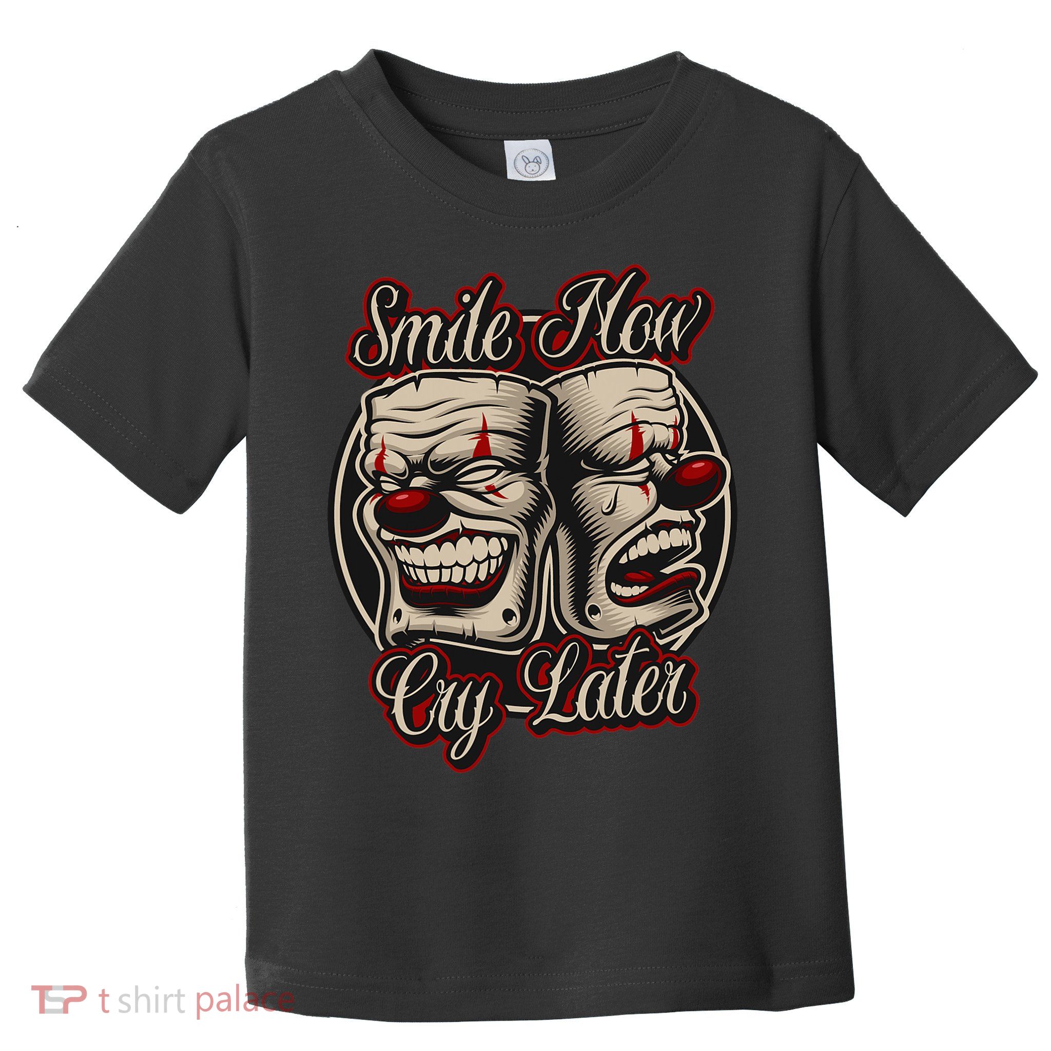 Smile Now Cry Later Drama Masks Toddler T-Shirt