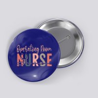 Surgical Nurse Cute Nursing Or Nurse Operating Room Nurse Gift Button