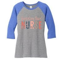 Surgical Nurse Cute Nursing Or Nurse Operating Room Nurse Gift Women's Tri-Blend 3/4-Sleeve Raglan Shirt