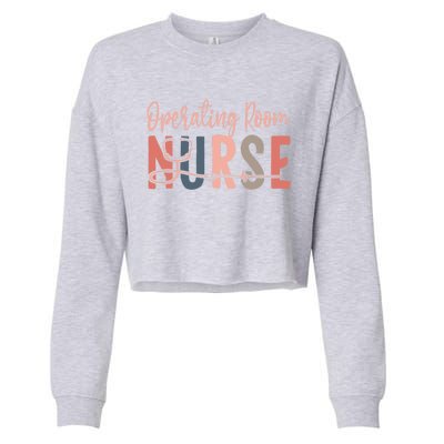 Surgical Nurse Cute Nursing Or Nurse Operating Room Nurse Gift Cropped Pullover Crew