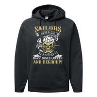 Sailor Never Die We Report To Davy Jones Locker And Regroup Performance Fleece Hoodie