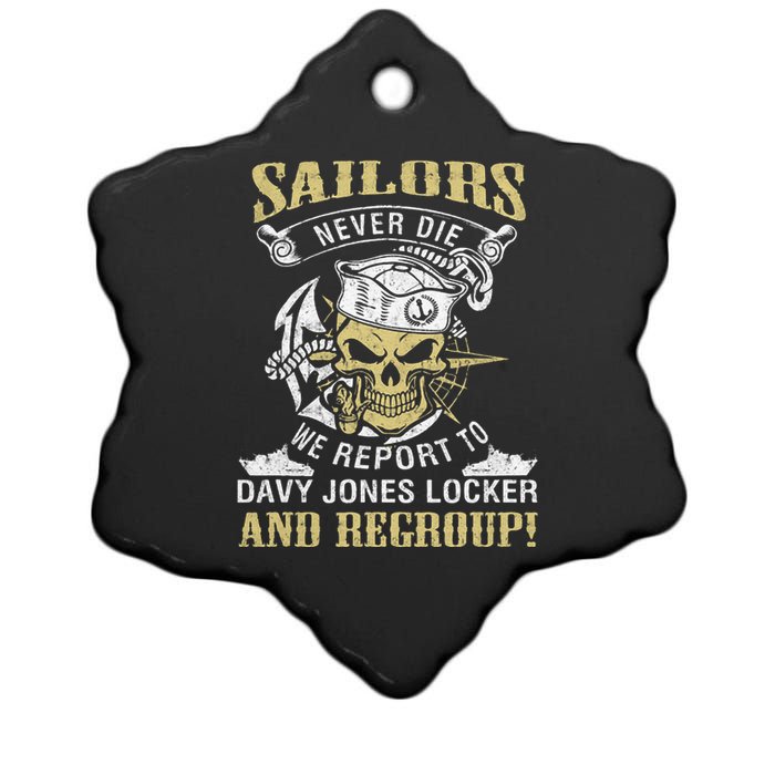 Sailor Never Die We Report To Davy Jones Locker And Regroup Ceramic Star Ornament