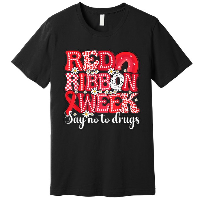 Say Not Drug Free Say Yes Kindness Red Ribbon Week Rainbow Premium T-Shirt