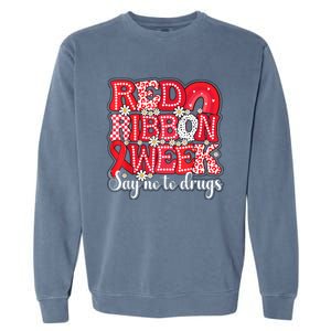 Say Not Drug Free Say Yes Kindness Red Ribbon Week Rainbow Garment-Dyed Sweatshirt