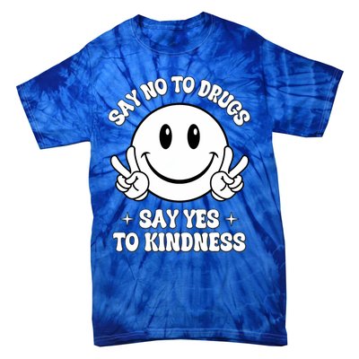 Say Not Drugfree Say Yes To Kindness Red Ribbon Week Tie-Dye T-Shirt