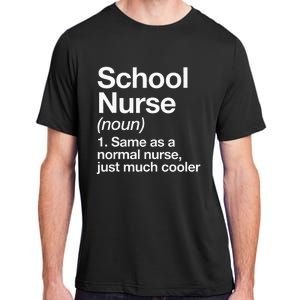 School Nurse Definition Back To School First Day Adult ChromaSoft Performance T-Shirt