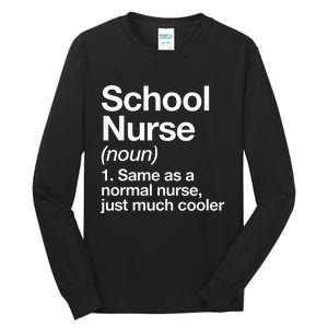 School Nurse Definition Back To School First Day Tall Long Sleeve T-Shirt