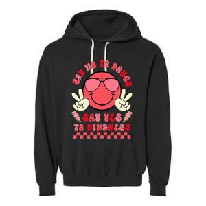 Say Not Drug Free Say Yes To Kindness Red Ribbon Week Garment-Dyed Fleece Hoodie