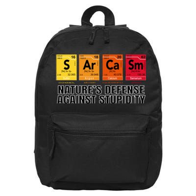 Sarcasm Natures Defense Against Stupidity 16 in Basic Backpack