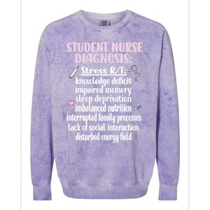 Student Nurse Diagnosis Nursing School Student Nurse Student Gift Colorblast Crewneck Sweatshirt