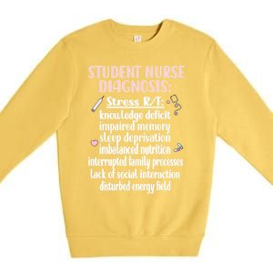 Student Nurse Diagnosis Nursing School Student Nurse Student Gift Premium Crewneck Sweatshirt