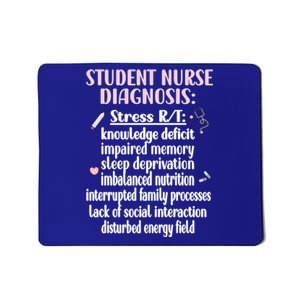 Student Nurse Diagnosis Nursing School Student Nurse Student Gift Mousepad