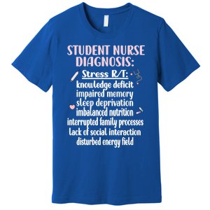 Student Nurse Diagnosis Nursing School Student Nurse Student Gift Premium T-Shirt