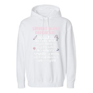 Student Nurse Diagnosis Nursing School Student Nurse Student Gift Garment-Dyed Fleece Hoodie