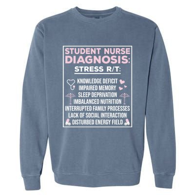 Student Nurse Diagnosis School Student Nurse Student Gift Garment-Dyed Sweatshirt