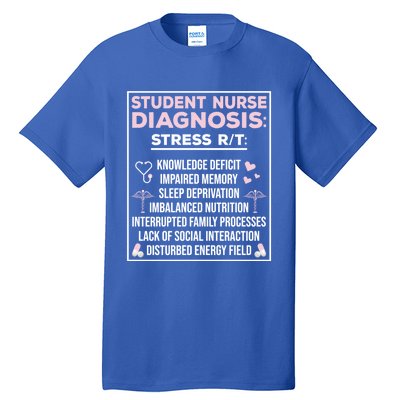 Student Nurse Diagnosis School Student Nurse Student Gift Tall T-Shirt