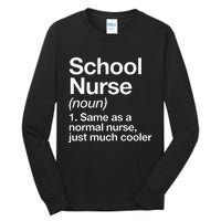 School Nurse Definition Funny Back To School First Day Tall Long Sleeve T-Shirt