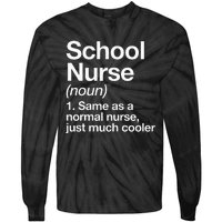 School Nurse Definition Funny Back To School First Day Tie-Dye Long Sleeve Shirt