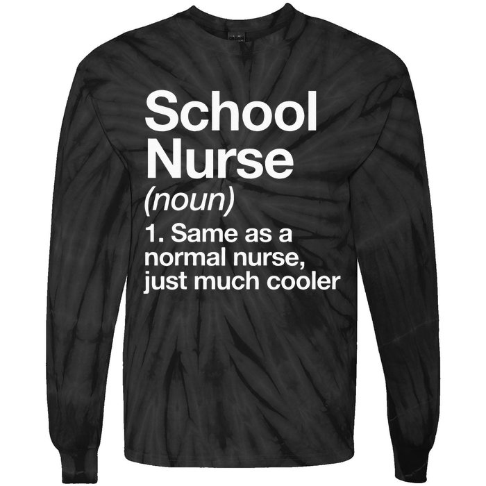 School Nurse Definition Funny Back To School First Day Tie-Dye Long Sleeve Shirt