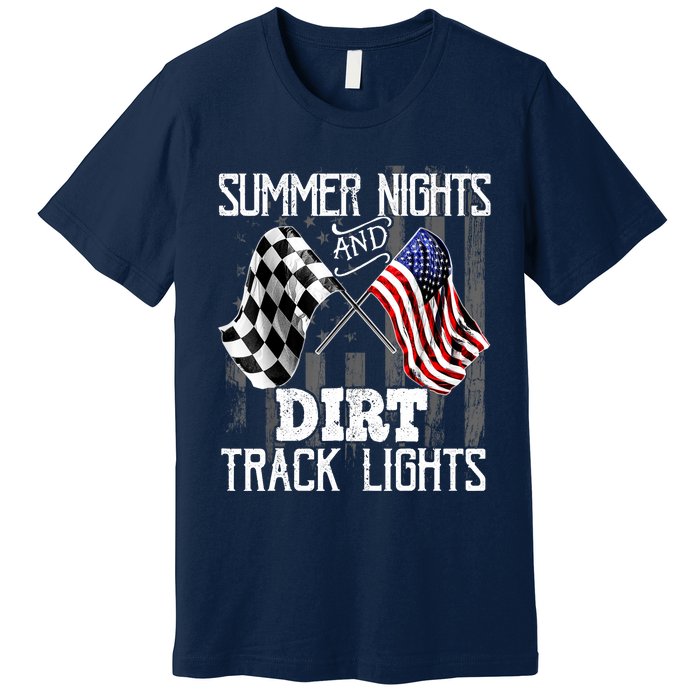 Summer Nights Dirt Track Lights Racing Motocross Gift Premium T-Shirt