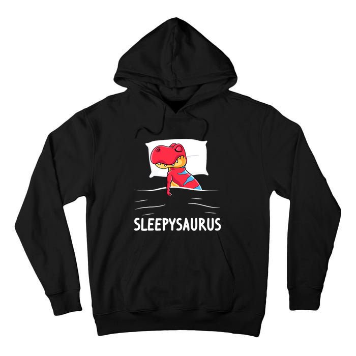 Sleepysaurus Nigh Dinosaur Dino T-Rex Sleep Tall Hoodie