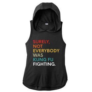 Surely Not Everybody Was Kung Fu Fighting Karate Funny Ladies PosiCharge Tri-Blend Wicking Draft Hoodie Tank